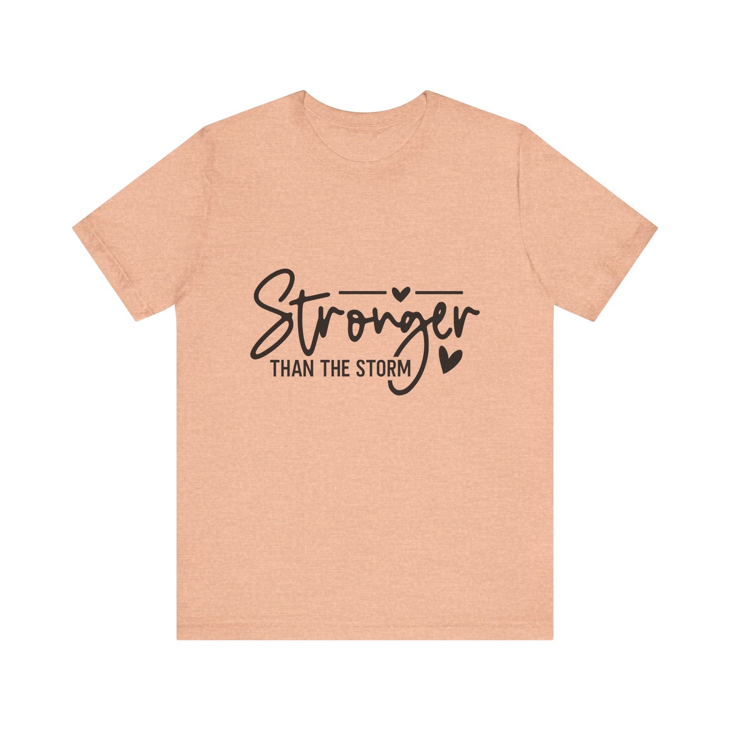 Inspirational Graphic Tee - Stronger Than The Storm, Positive Affirmation Shirt, Unisex Motivational Tee, Gift for Resilience, Casual Wear