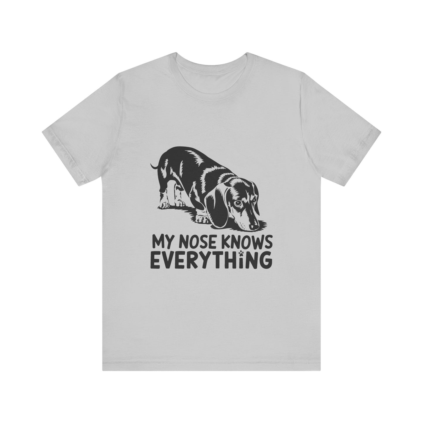 Cute Dog-Themed Tee for Pet Lovers, Casual T-Shirt for Animal Lovers, Gift for Dog Owners, My Nose Knows Everything Shirt