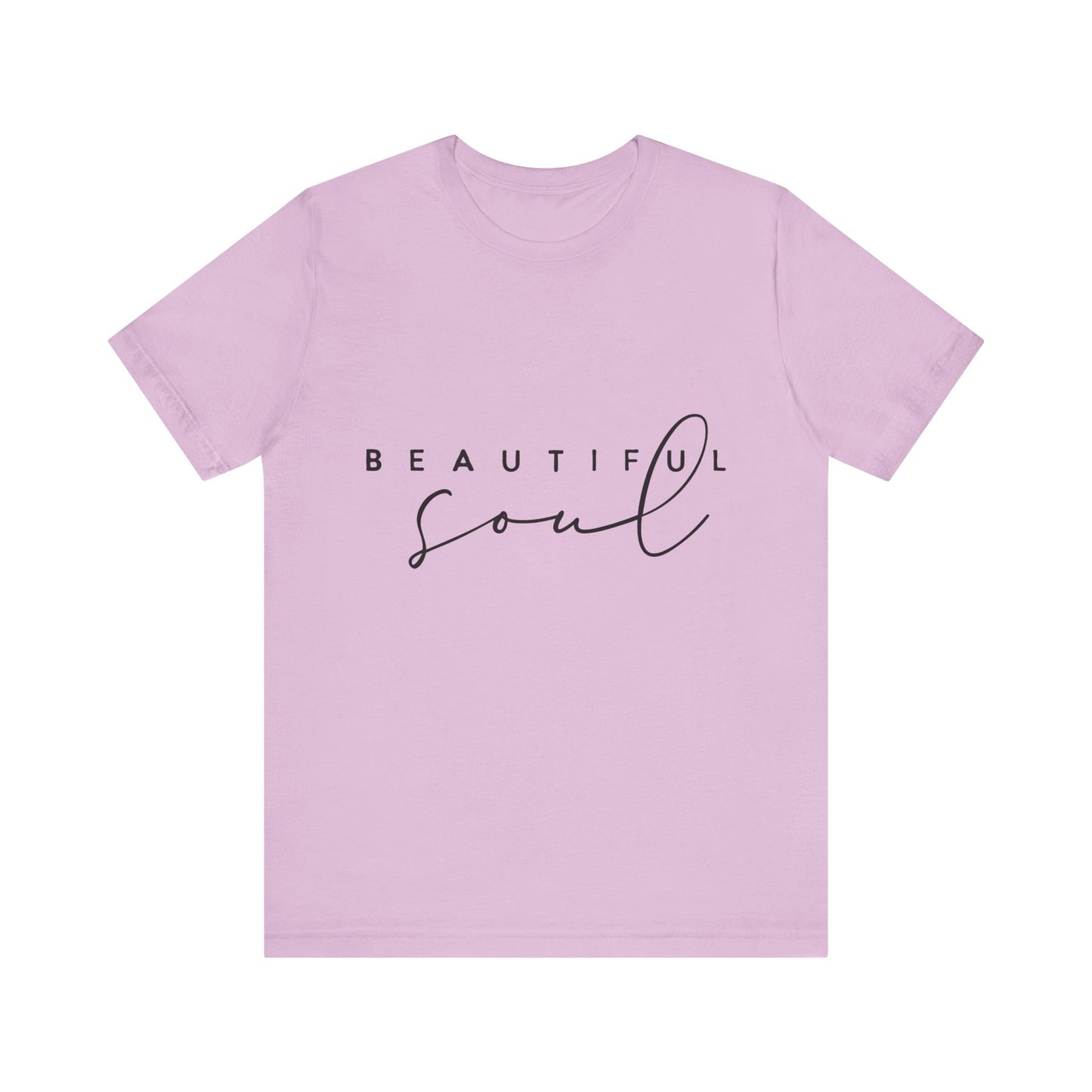 Beautiful Soul Inspirational Unisex Tee, Motivational T-Shirt, Casual Wear, Gift for Her, Everyday Comfort Shirt