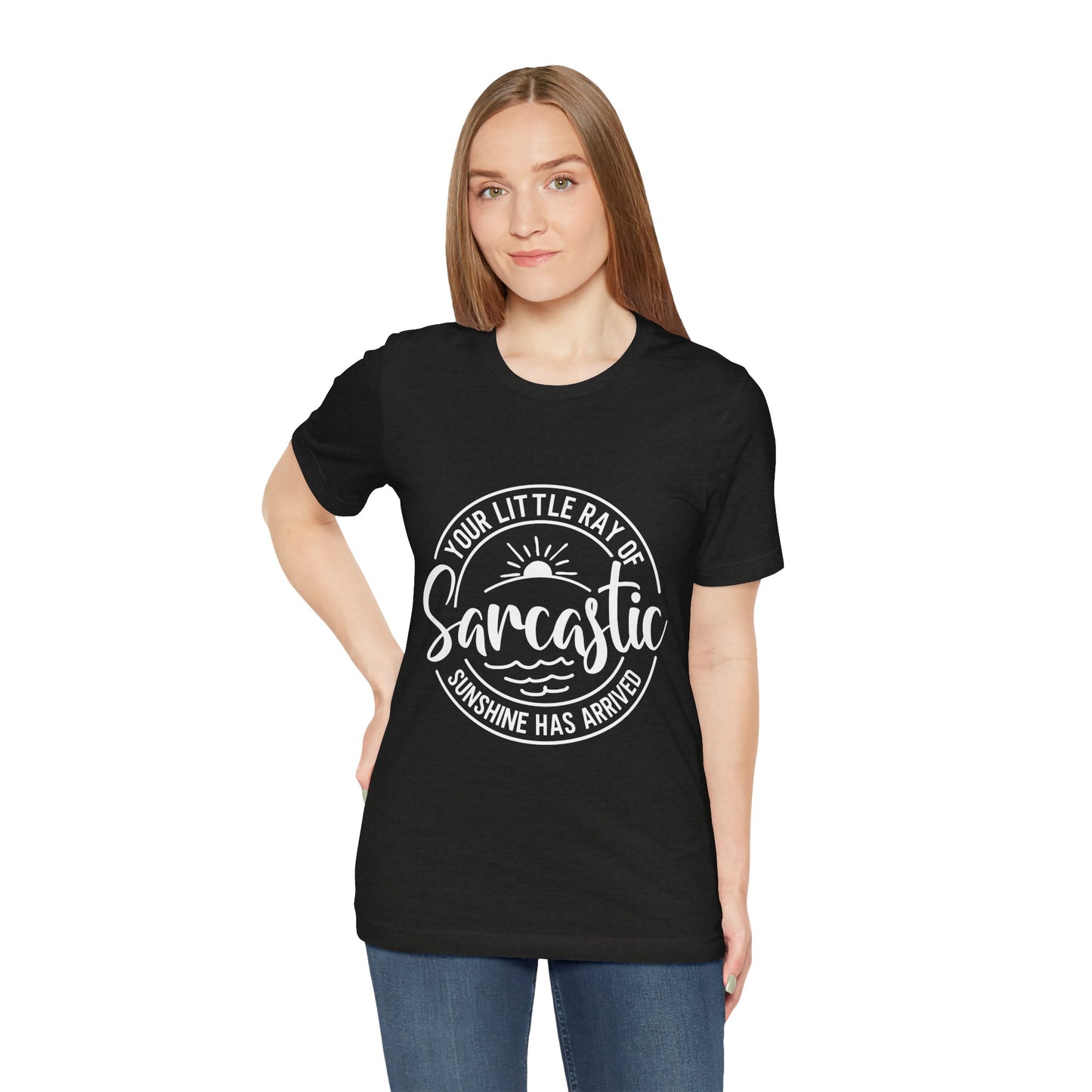 Sarcasm Unisex Jersey Short Sleeve Tee, Funny Shirt
