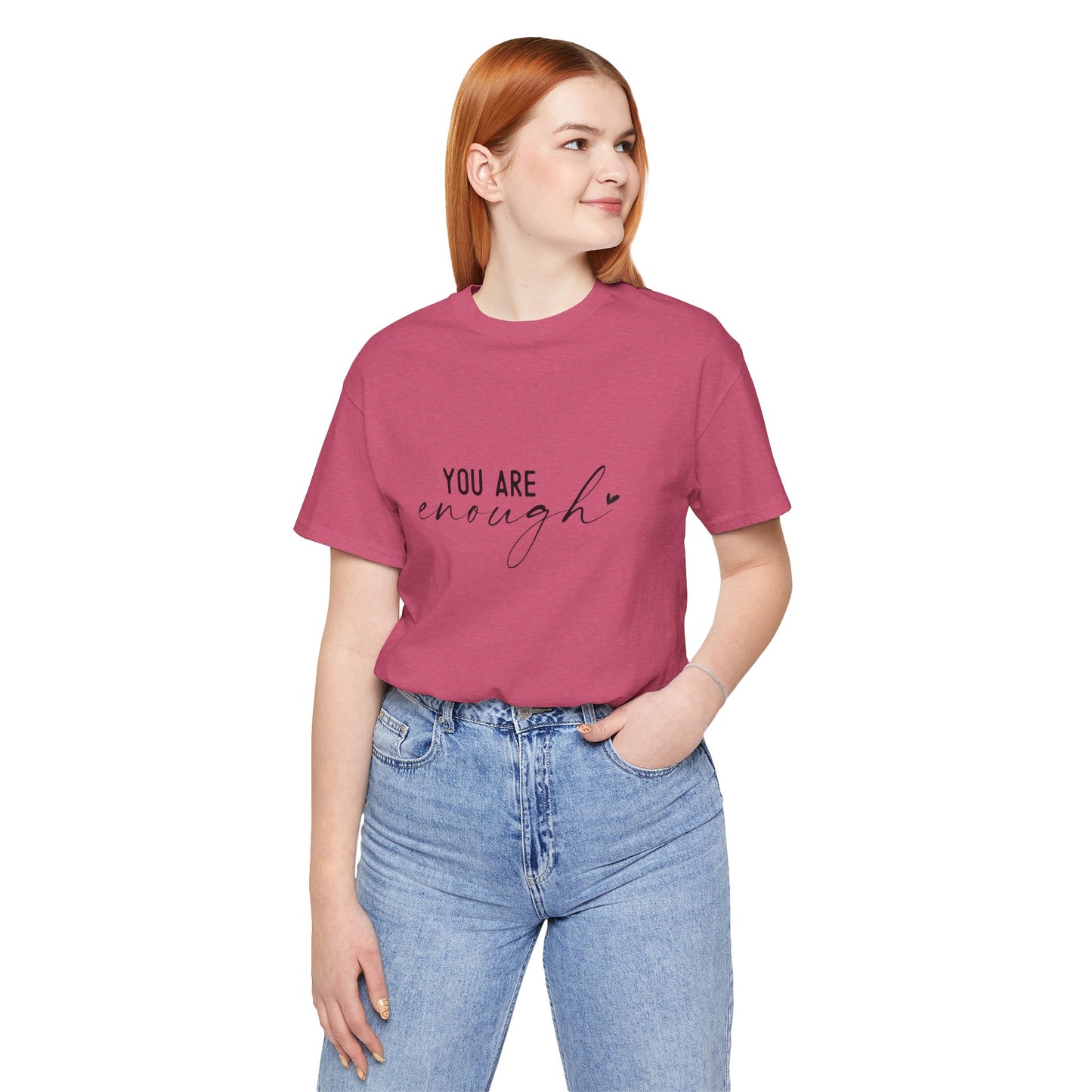 You Are Enough Tee, Motivational T-Shirt, Unisex Inspirational Top, Self-Love Apparel, Everyday Casual Wear