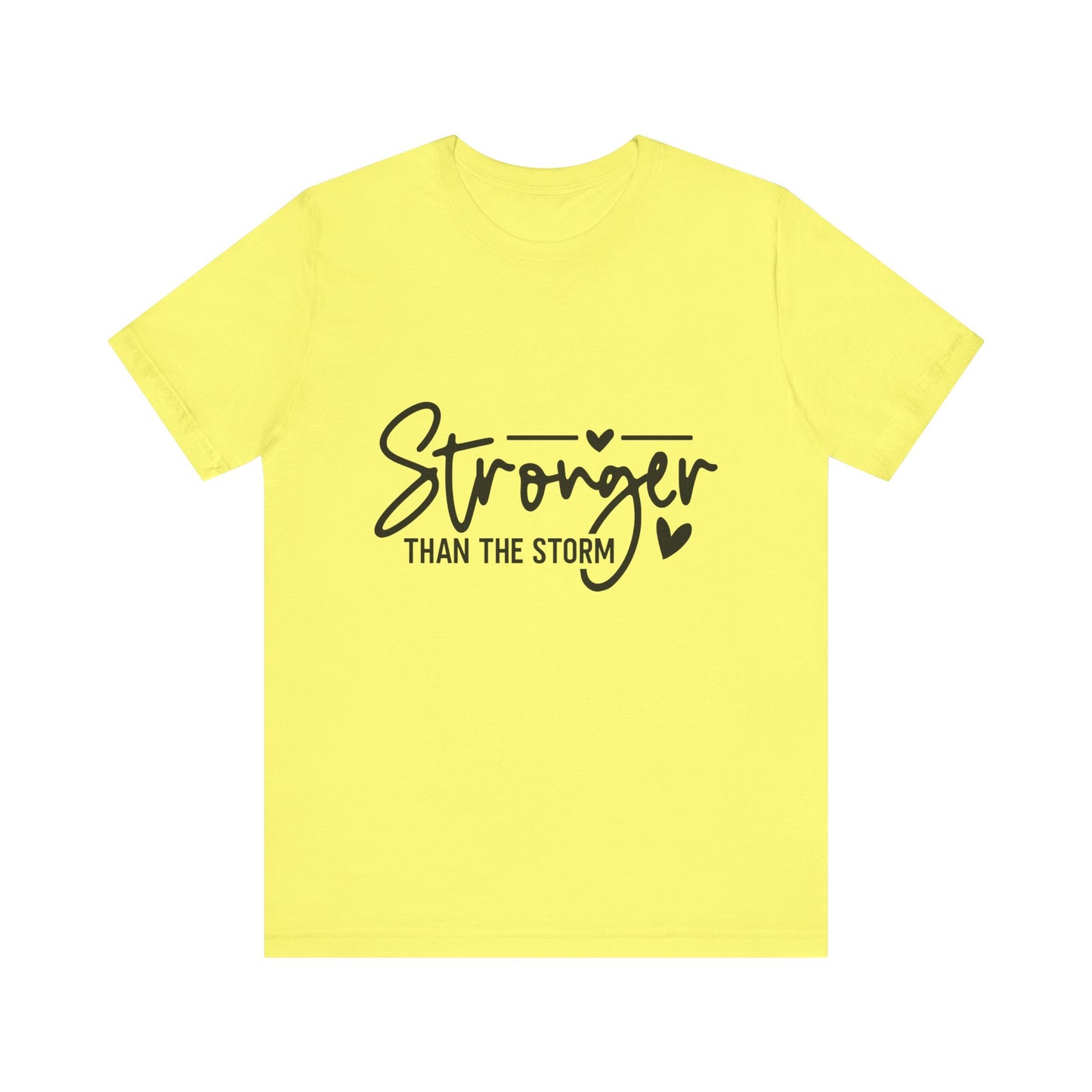 Inspirational Graphic Tee - Stronger Than The Storm, Positive Affirmation Shirt, Unisex Motivational Tee, Gift for Resilience, Casual Wear
