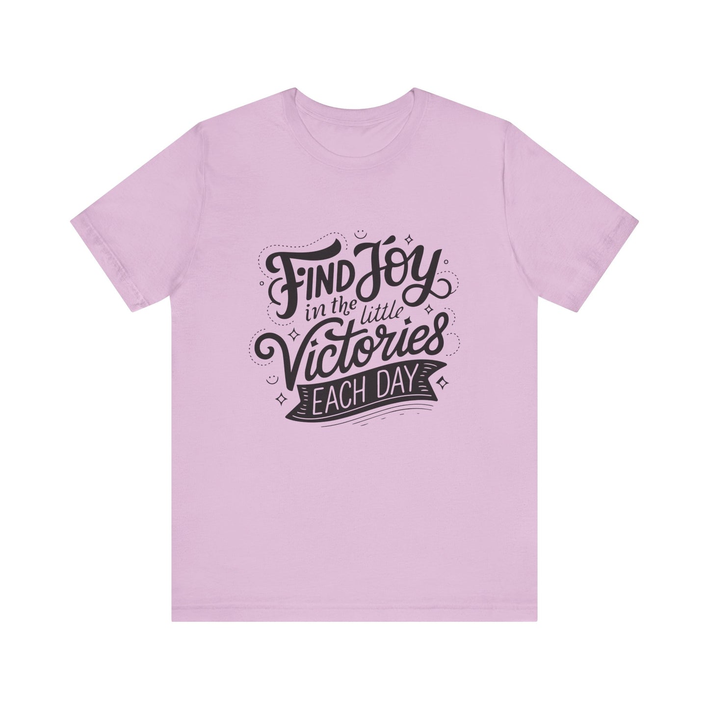 Joyful Victory Tee - Inspirational T-Shirt, Motivational Shirt, Positive Affirmation Top, Gift for Friends, Self-Care Apparel