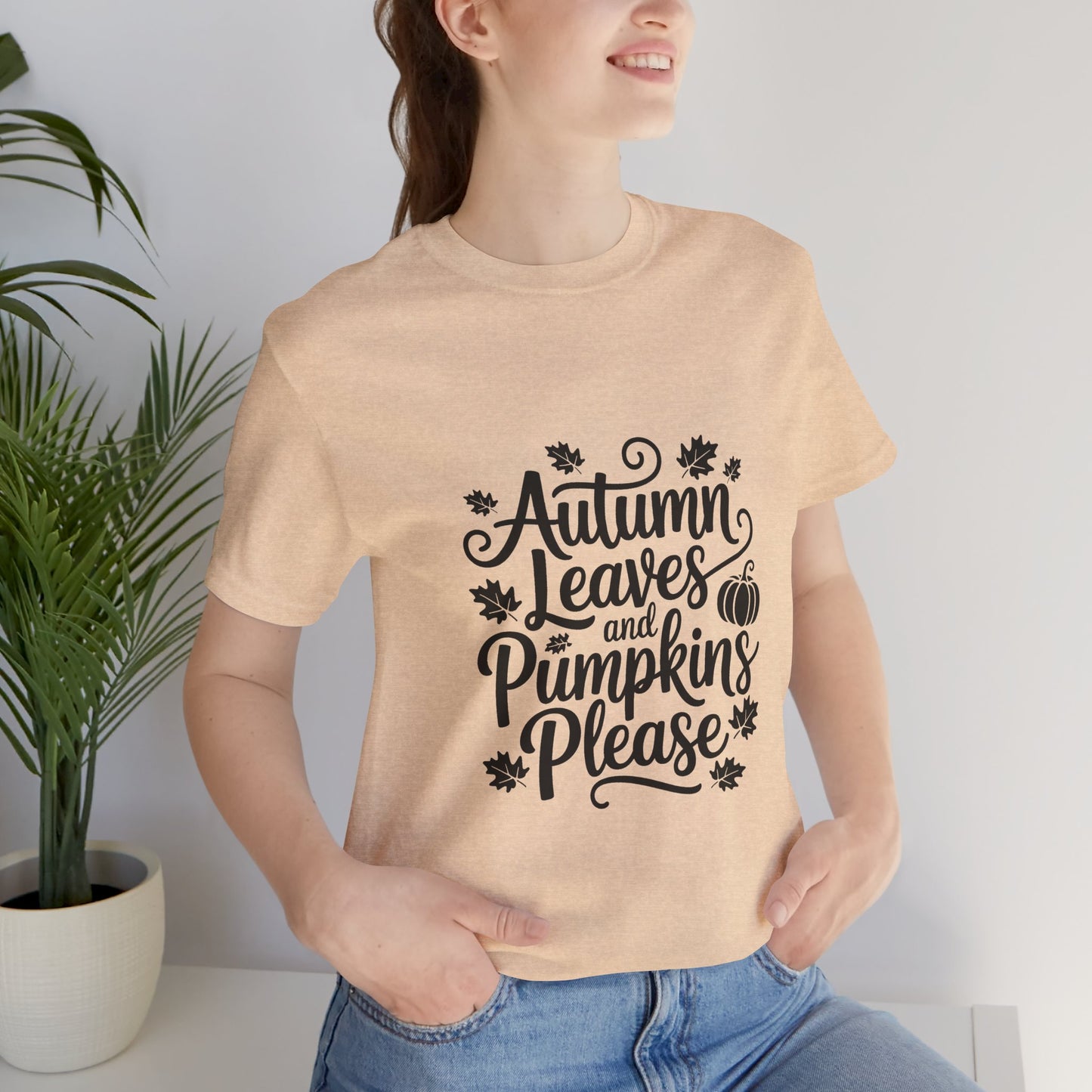 Autumn Leaves & Pumpkins Please Tee, Fall T-Shirt, Halloween Shirt, Thanksgiving Apparel, Seasonal Outfit, Autumn Fashion