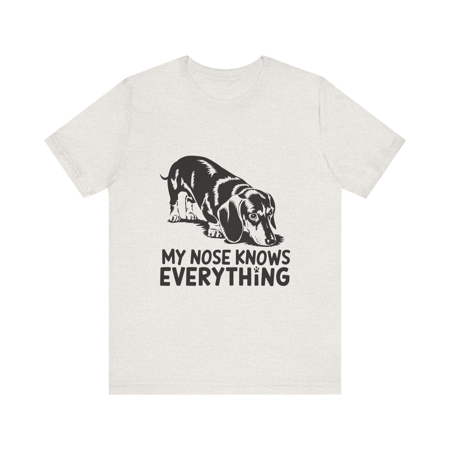 Cute Dog-Themed Tee for Pet Lovers, Casual T-Shirt for Animal Lovers, Gift for Dog Owners, My Nose Knows Everything Shirt