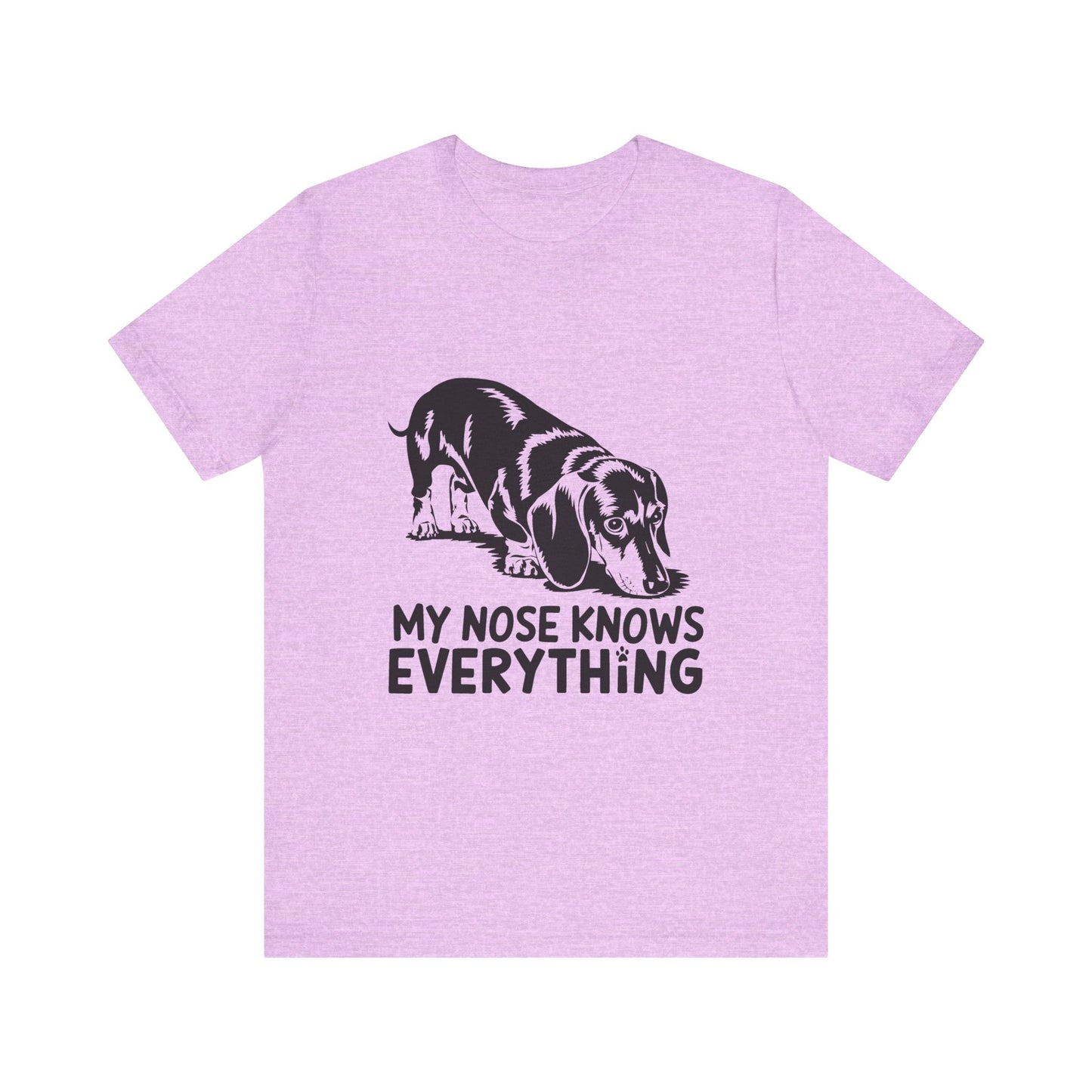 Cute Dog-Themed Tee for Pet Lovers, Casual T-Shirt for Animal Lovers, Gift for Dog Owners, My Nose Knows Everything Shirt