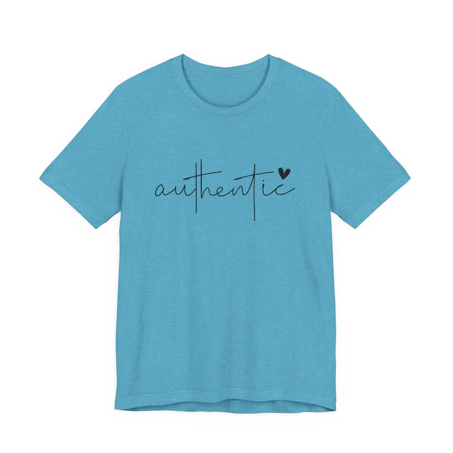 Authentic, Motivational T-Shirt, Unisex Inspirational Top, Self-Love Apparel, Everyday Casual Wear