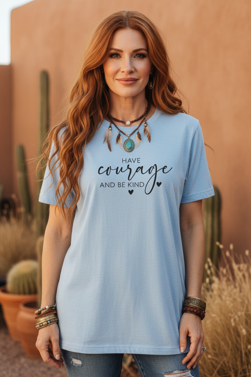 Courage & Kindness Tee, Inspirational T-Shirt, Motivational Gift, Unisex Casual Wear, Encouragement Shirt, Gift for Friends
