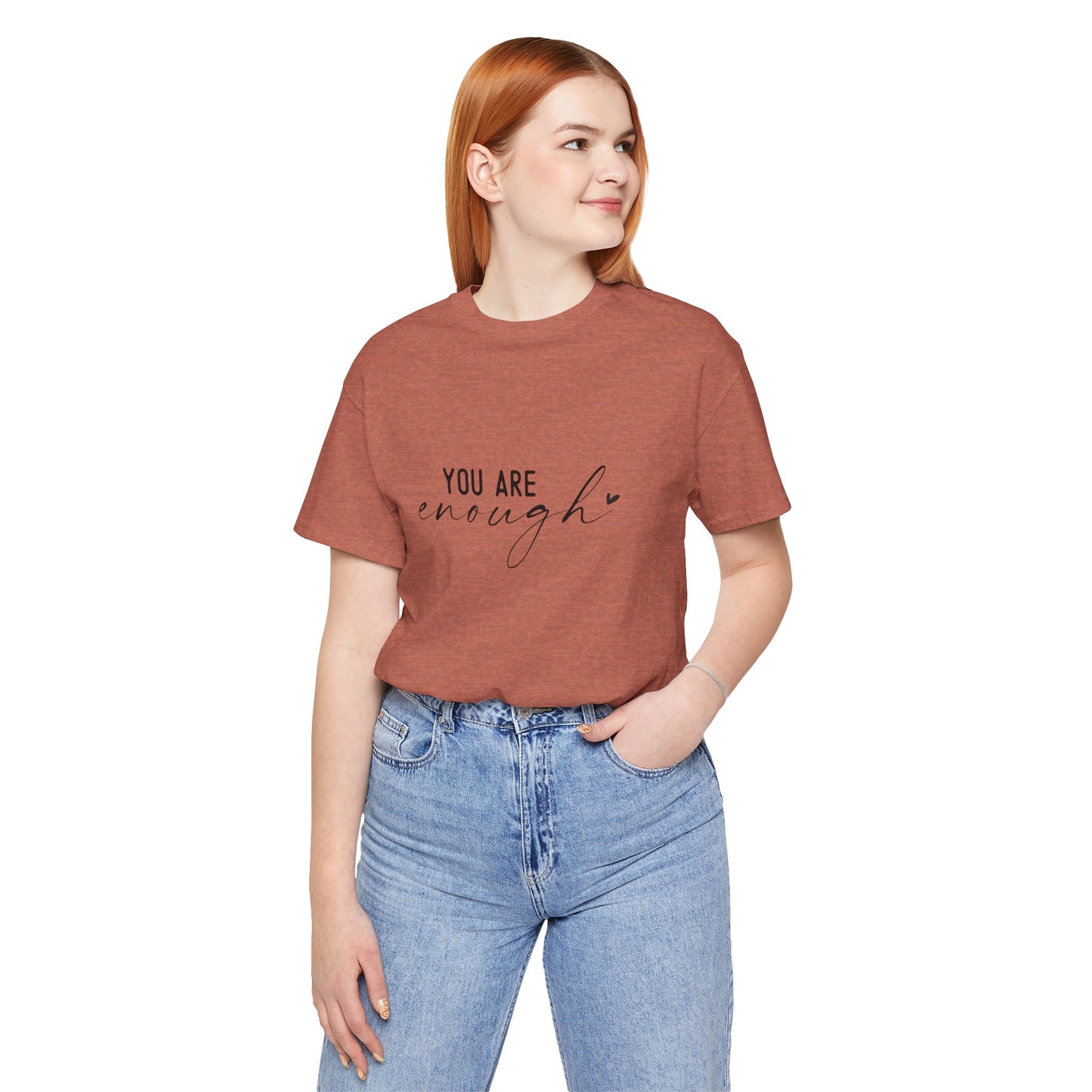 You Are Enough Tee, Motivational T-Shirt, Unisex Inspirational Top, Self-Love Apparel, Everyday Casual Wear