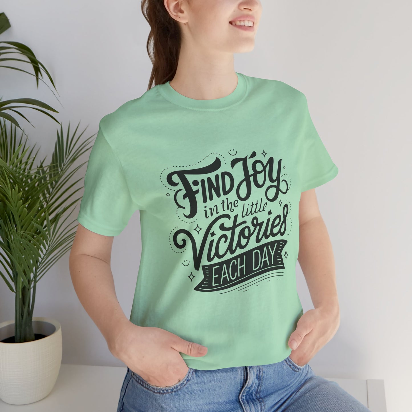 Joyful Victory Tee - Inspirational T-Shirt, Motivational Shirt, Positive Affirmation Top, Gift for Friends, Self-Care Apparel