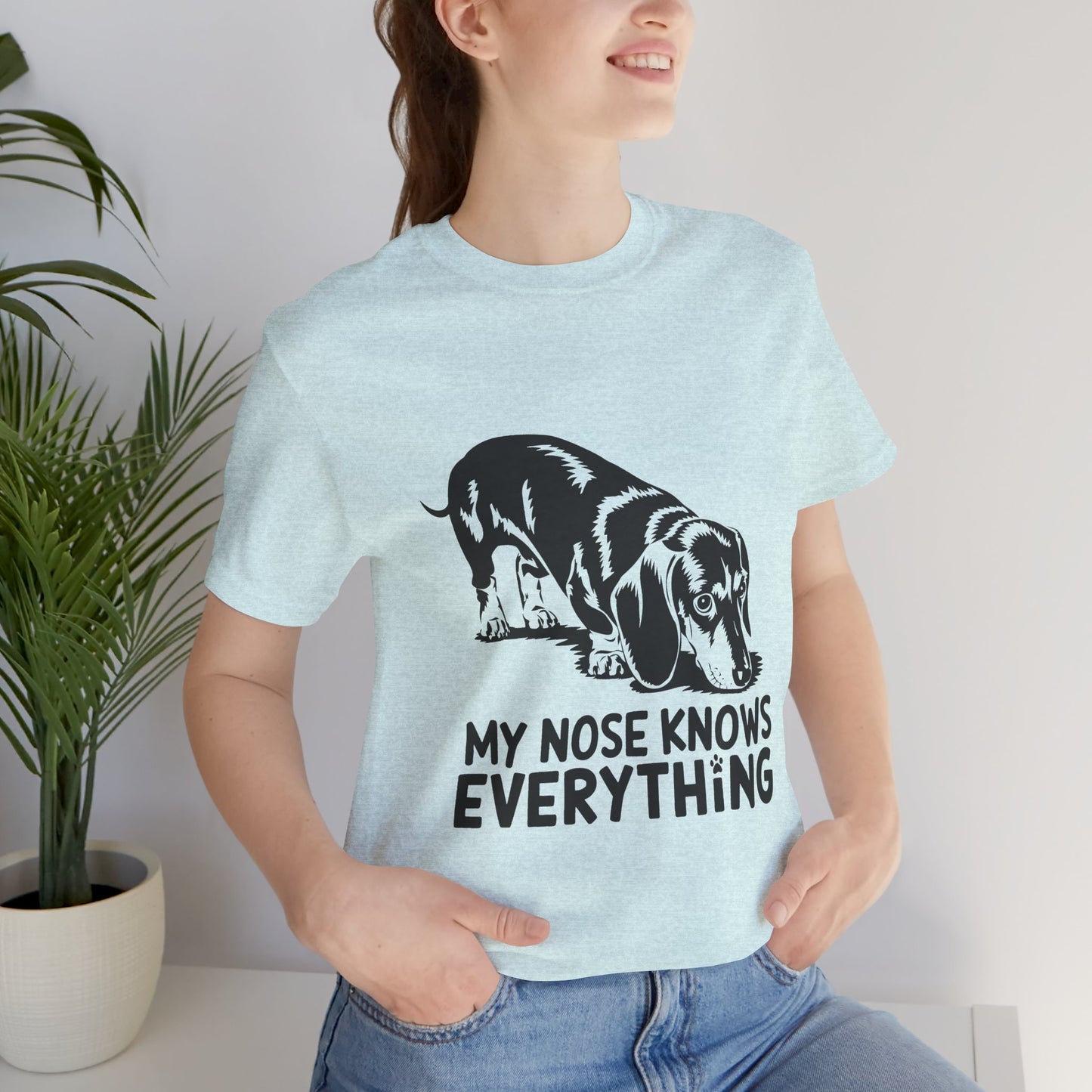 Cute Dog-Themed Tee for Pet Lovers, Casual T-Shirt for Animal Lovers, Gift for Dog Owners, My Nose Knows Everything Shirt