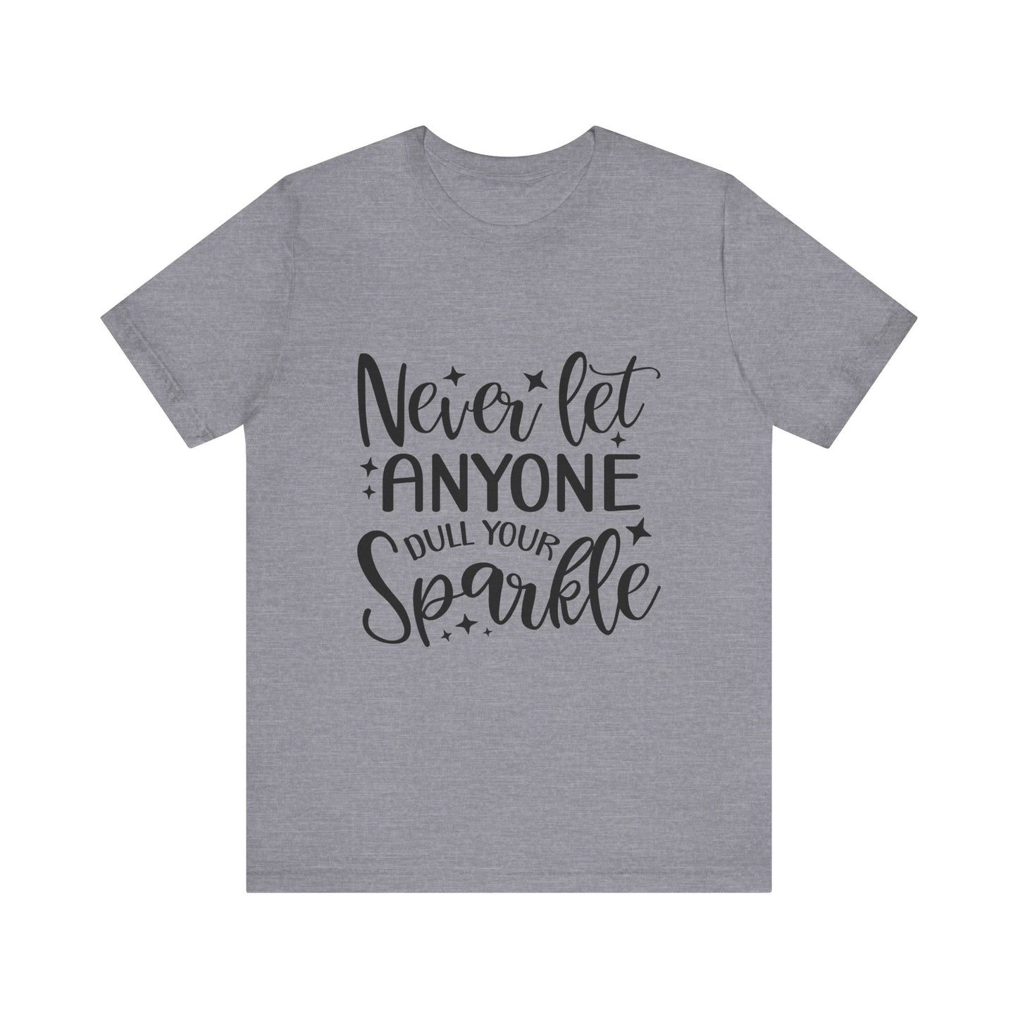 Sparkle Reminder Unisex Tee, Inspirational Gift, Positive Vibes T-Shirt, Motivational Shirt, Galentine's Day Gift