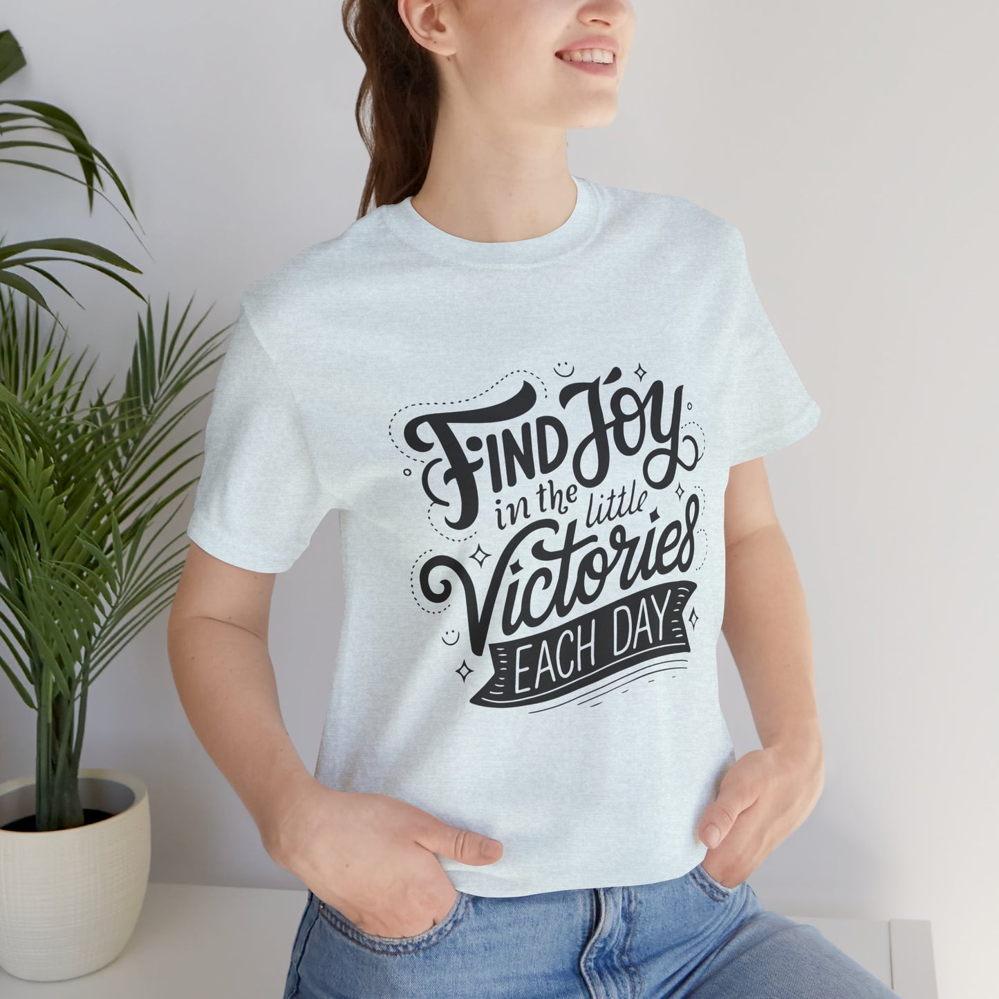 Joyful Victory Tee - Inspirational T-Shirt, Motivational Shirt, Positive Affirmation Top, Gift for Friends, Self-Care Apparel