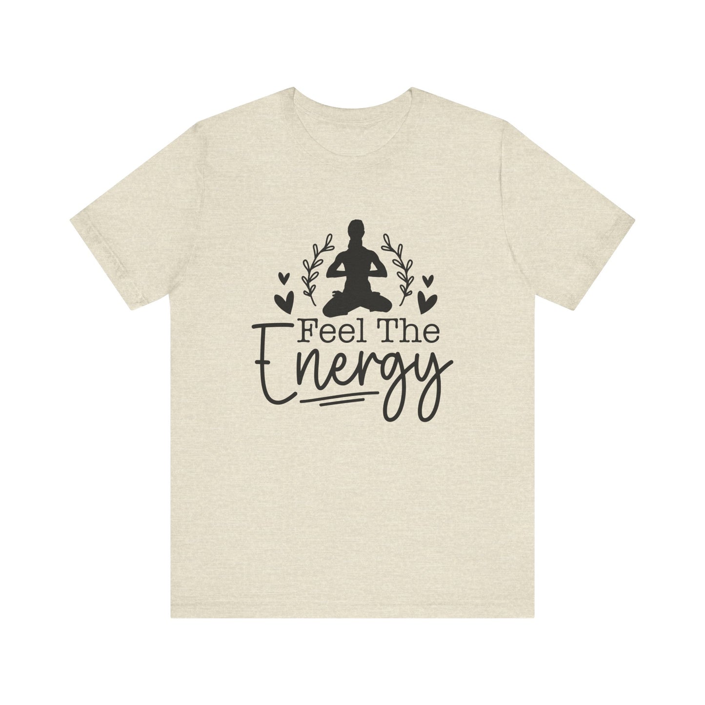 Feel the Energy Unisex Jersey Short Sleeve Tee, Yoga Shirt, Mindfulness Tee, Meditation T-Shirt, Gift for Wellness Lovers
