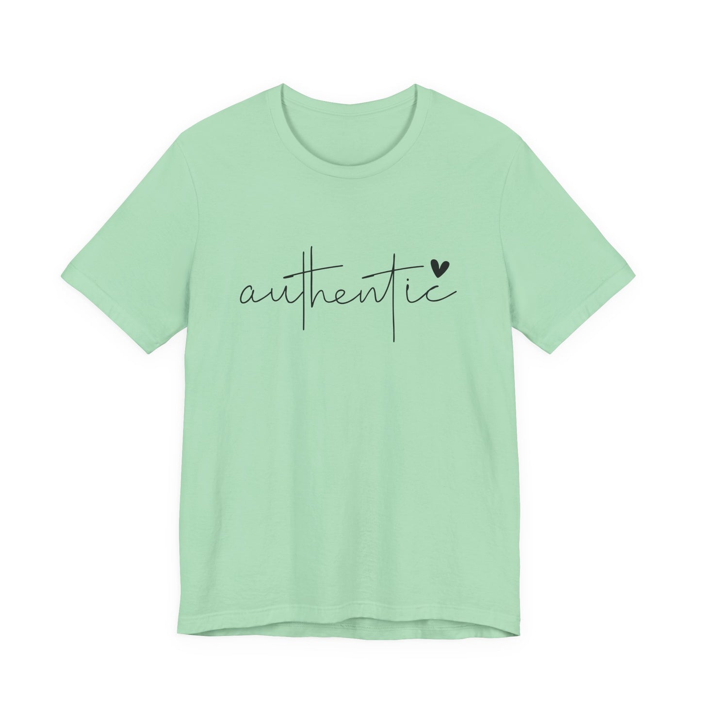 Authentic, Motivational T-Shirt, Unisex Inspirational Top, Self-Love Apparel, Everyday Casual Wear
