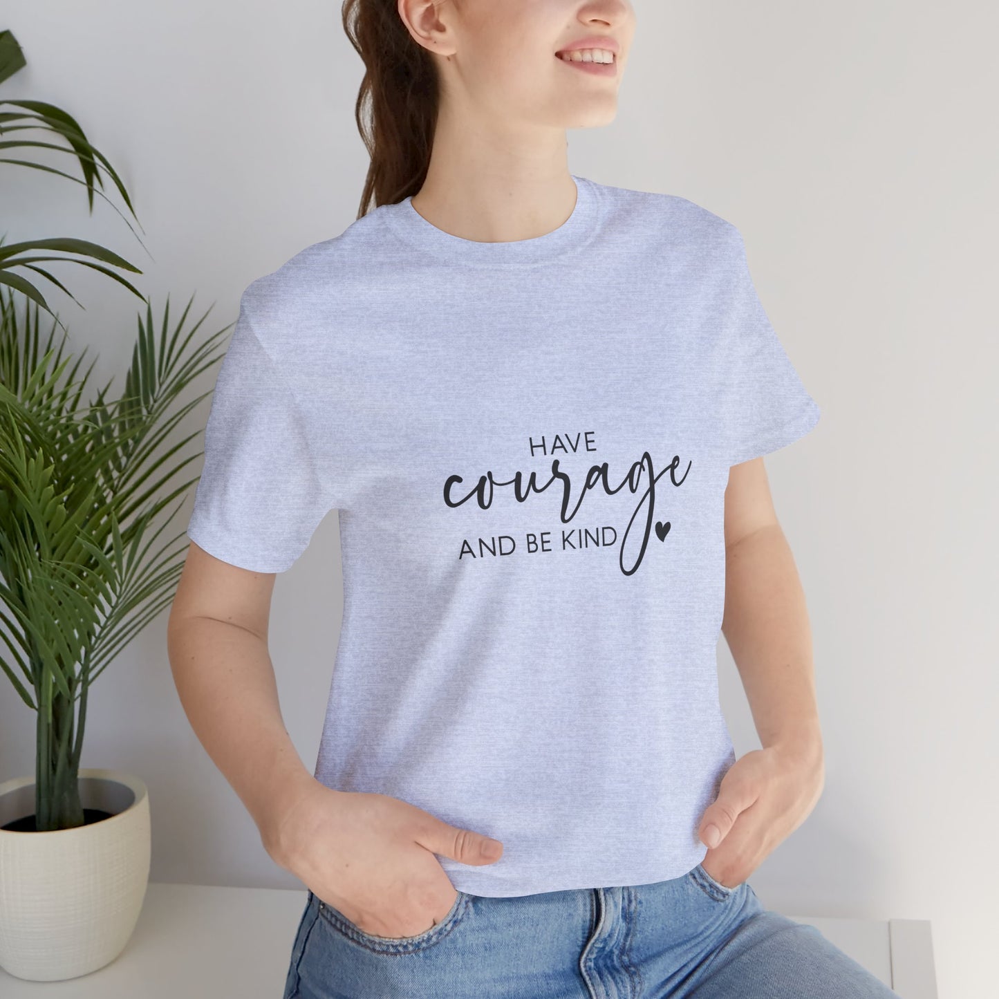 Courage & Kindness Tee, Inspirational T-Shirt, Motivational Gift, Unisex Casual Wear, Encouragement Shirt, Gift for Friends