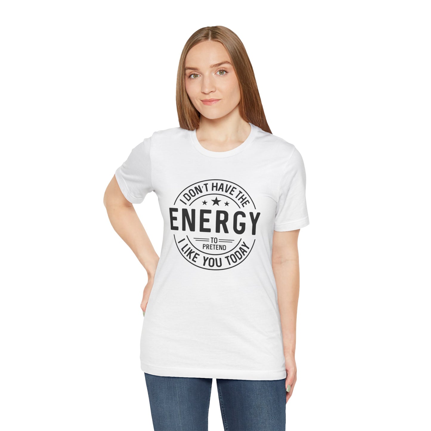 Unisex Energy Tee, Funny Graphic T-Shirt, Casual Wear, Quirky Gift, Everyday Humor, Perfect for Friends
