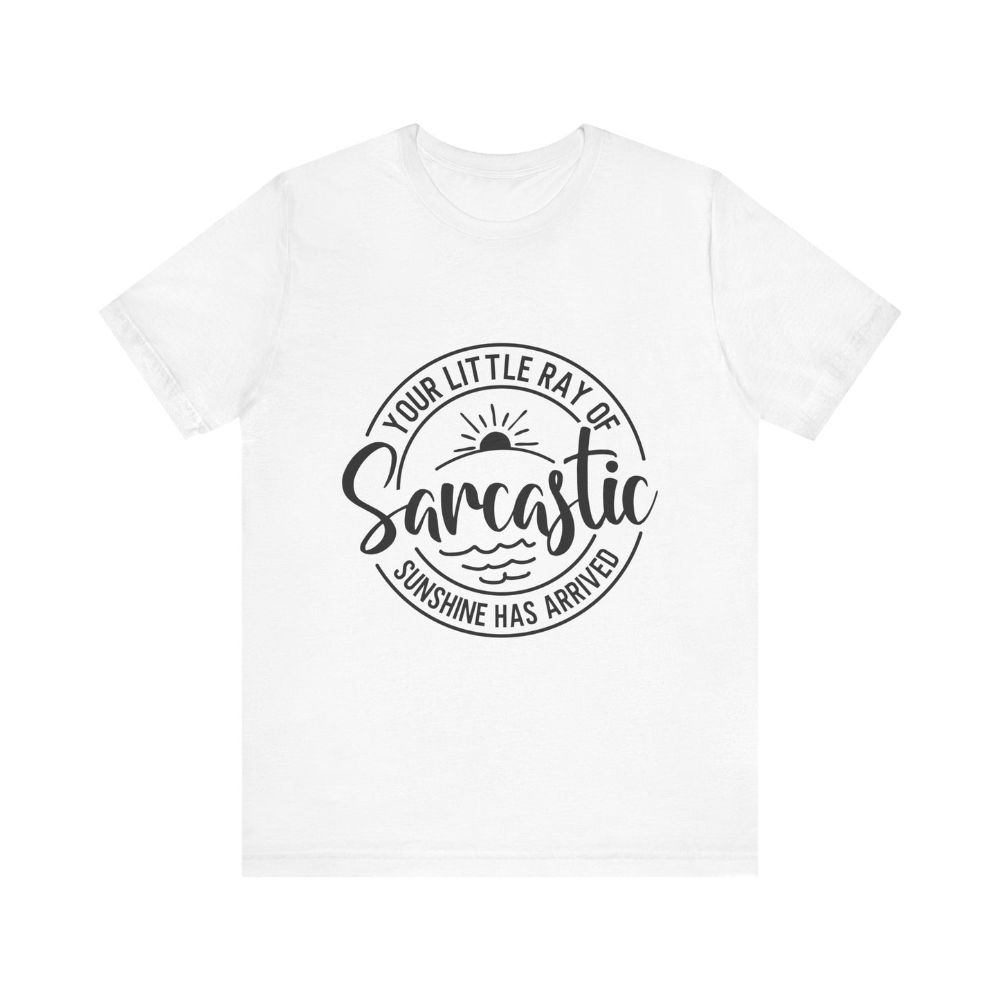 Sarcasm Unisex Jersey Short Sleeve Tee, Funny Shirt