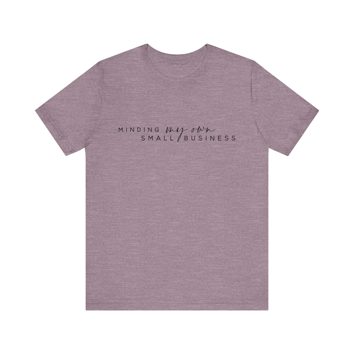 Small Business Minded Women's Tee, Motivational T-Shirt, Entrepreneur Shirt, Gift for Business Owner, Casual Everyday Wear