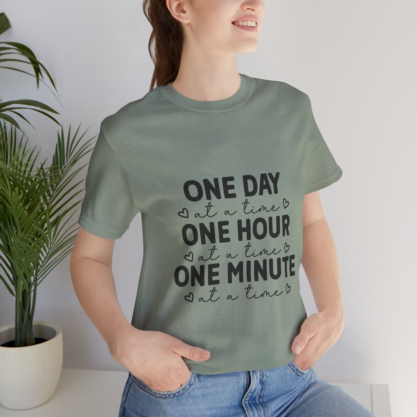 Inspirational Quote Tee - One Day at a Time Tee for Mindfulness, Self-Care, Motivational Gift, Unisex T-Shirt, Relaxed Fit