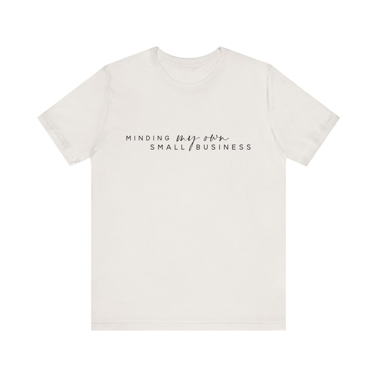 Small Business Minded Women's Tee, Motivational T-Shirt, Entrepreneur Shirt, Gift for Business Owner, Casual Everyday Wear