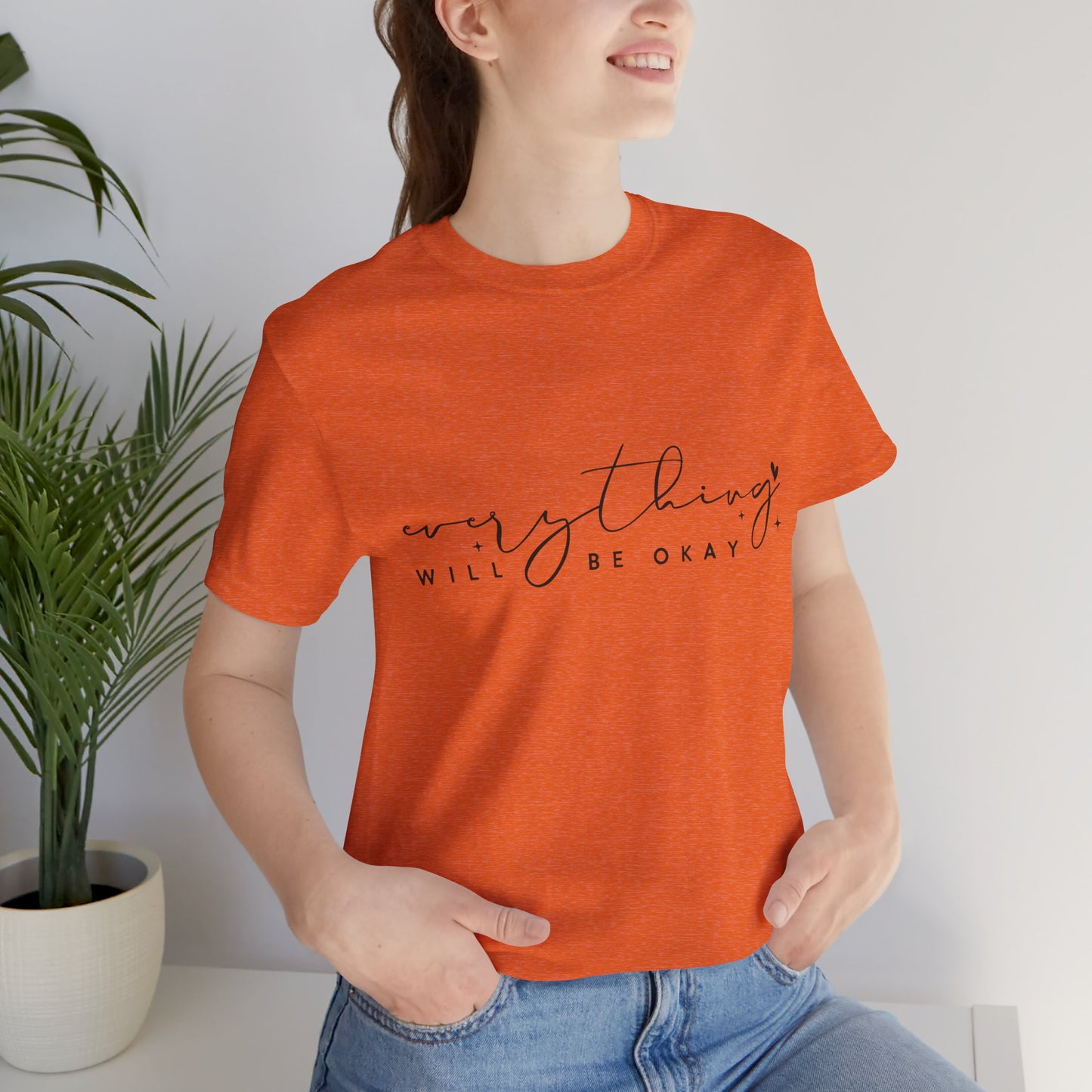 Everything Will Be Okay Tee, Inspirational Tee, Positive Message T-Shirt, Gift for Friends, Self-Care Shirt, Motivational Clothing