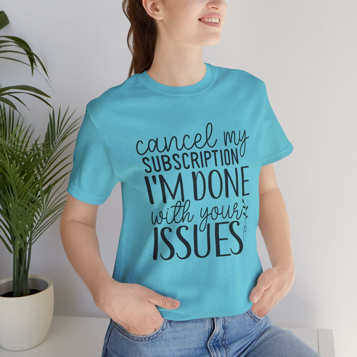 Funny Subscription Cancellation Tee, Humor Shirt, Gift for Friends, Quirky Graphic Shirt, Casual Wear, Sarcastic Tee