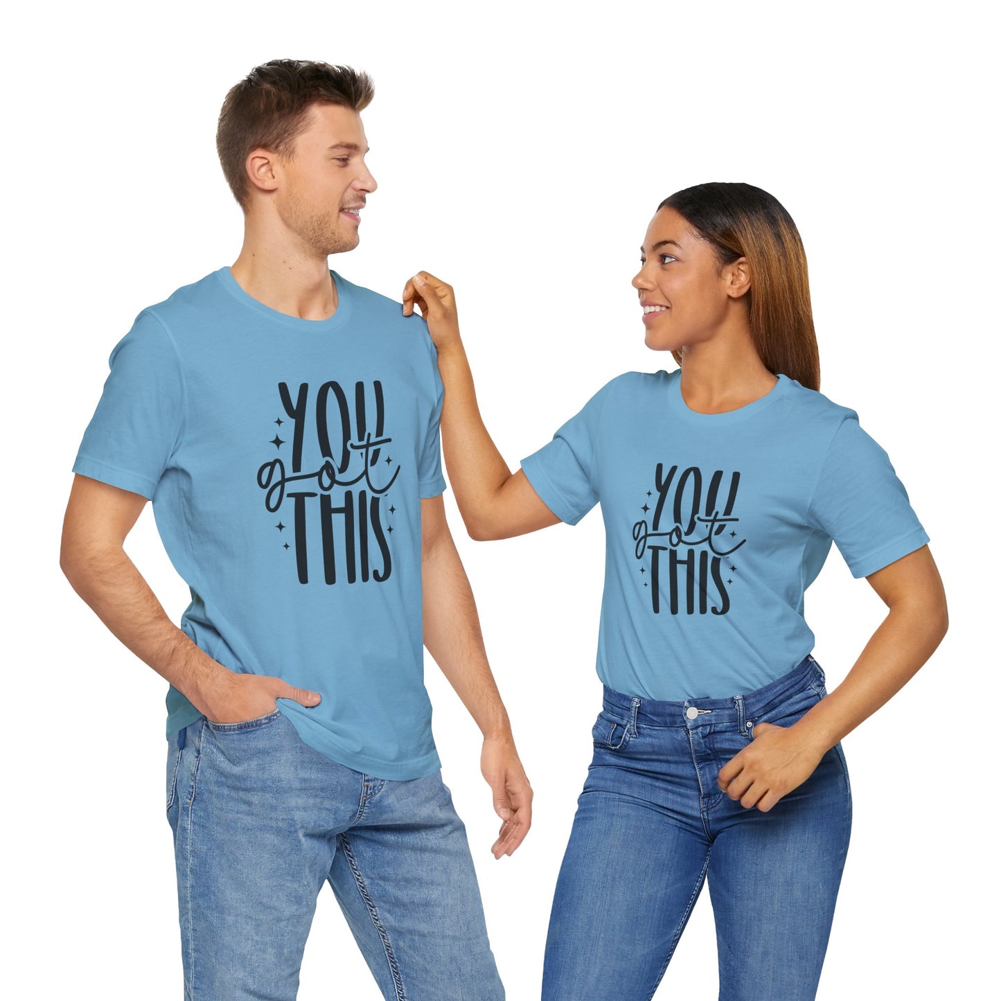Motivational Unisex Tee - You Got This, Inspirational Gift, Positive Vibes, Self-Care, Everyday Wear, Encouragement Shirt