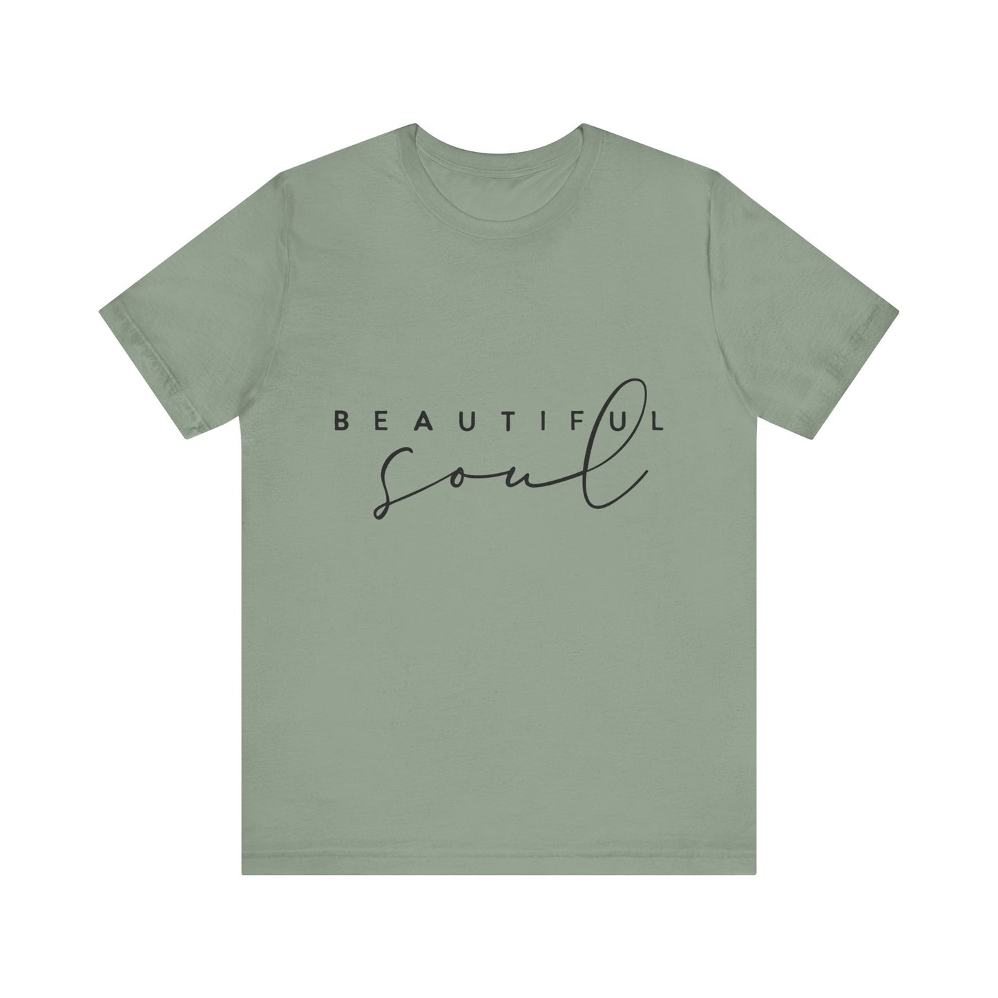 Beautiful Soul Inspirational Unisex Tee, Motivational T-Shirt, Casual Wear, Gift for Her, Everyday Comfort Shirt
