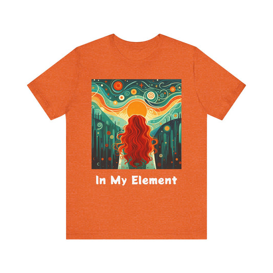 Nature Vibes Unisex Tee | In My Element | Casual Wear, Gift for Nature Lovers, Boho Style, Summer Top, Festival Shirt