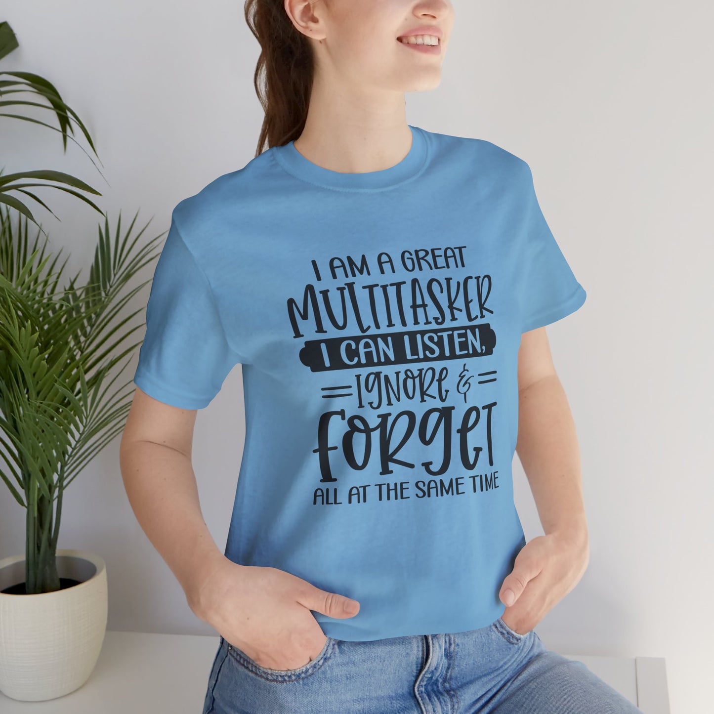 Funny Multitasker Unisex Tee, Great Gift for Moms, Teachers, Friends, Casual Wear, Humor Shirt