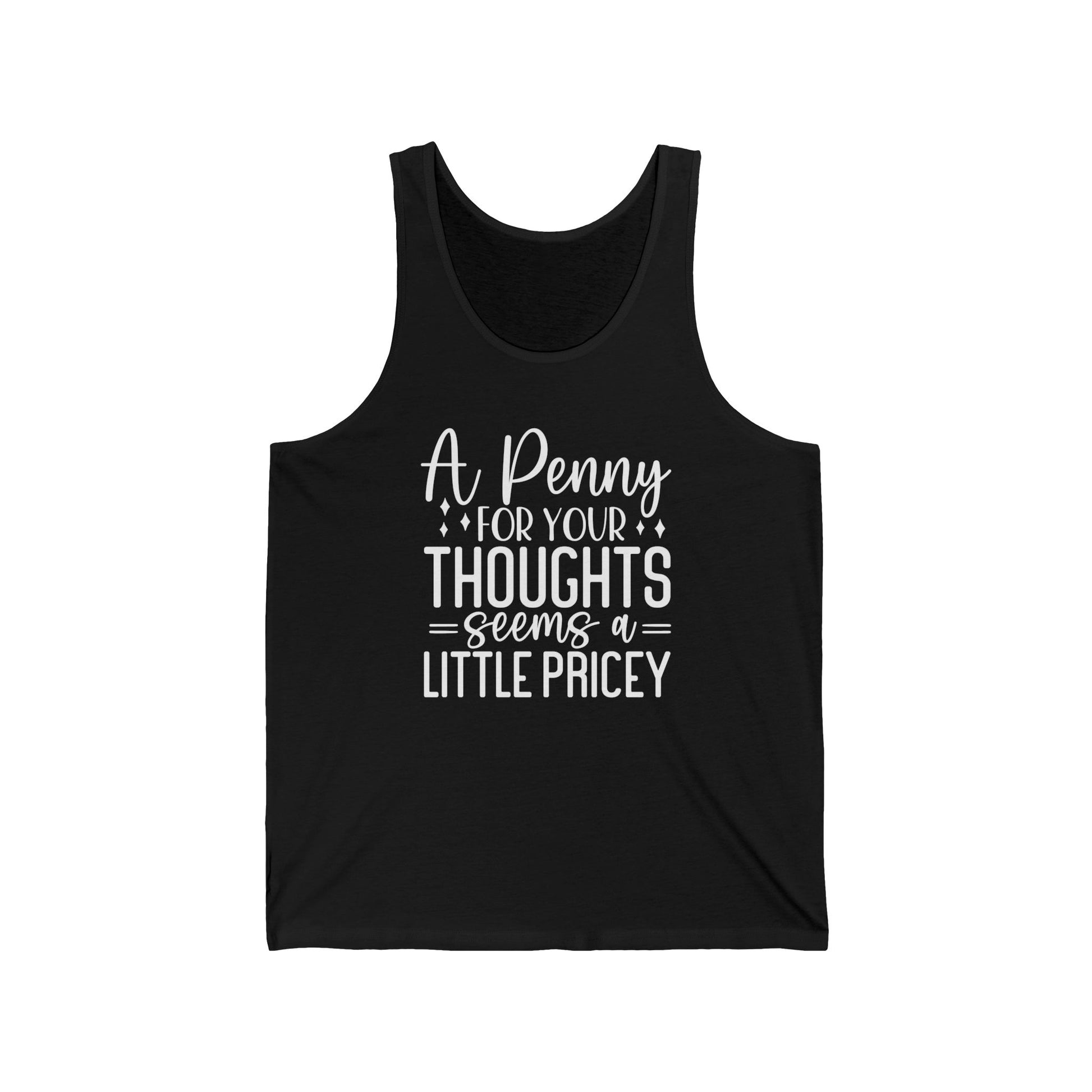 Humorous Tank Top, A Penny for Your Thoughts, Funny Shirt, Unisex Jersey Tank, Gift for Friends, Casual Wear, Summer Style - Harmonyandsage