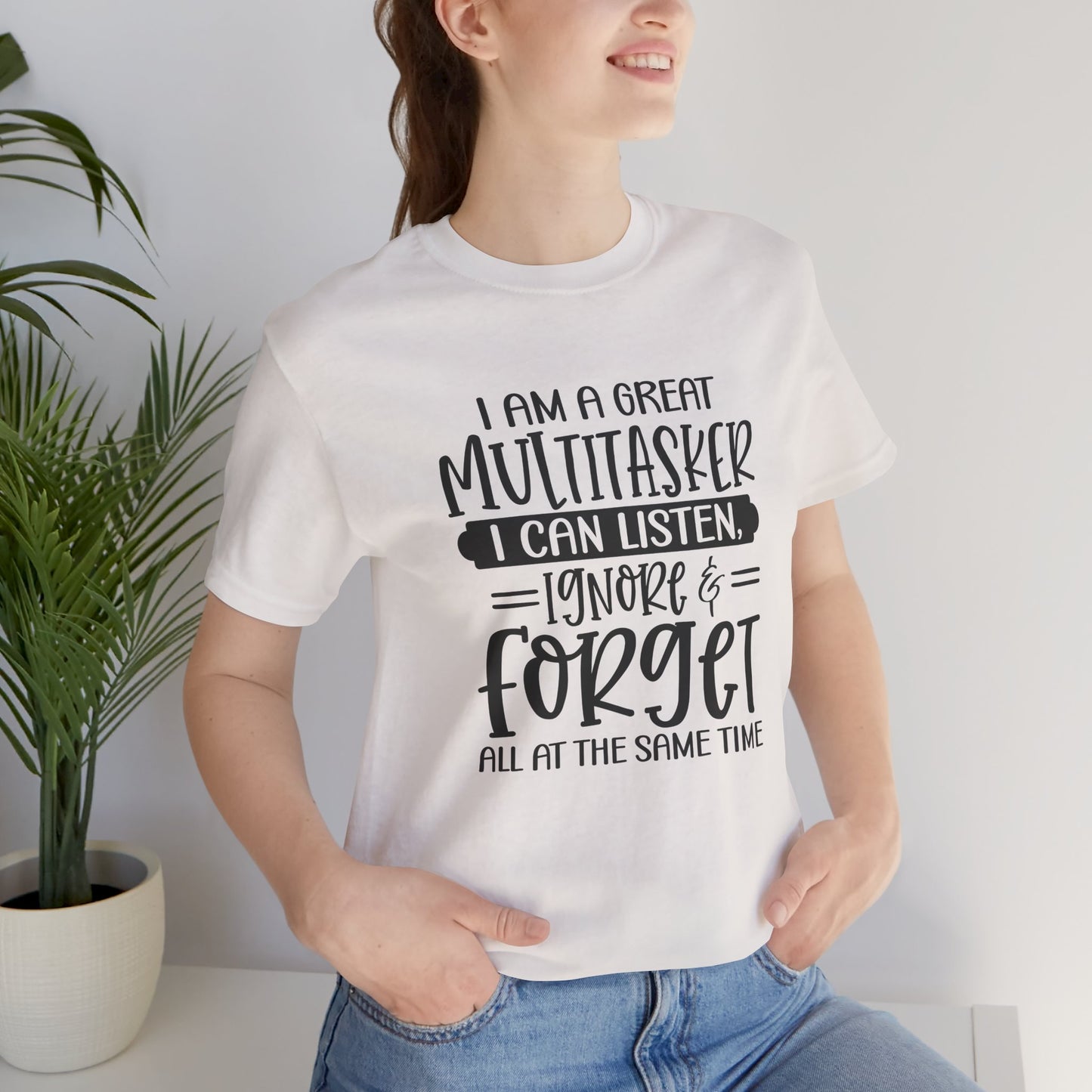 Funny Multitasker Unisex Tee, Great Gift for Moms, Teachers, Friends, Casual Wear, Humor Shirt