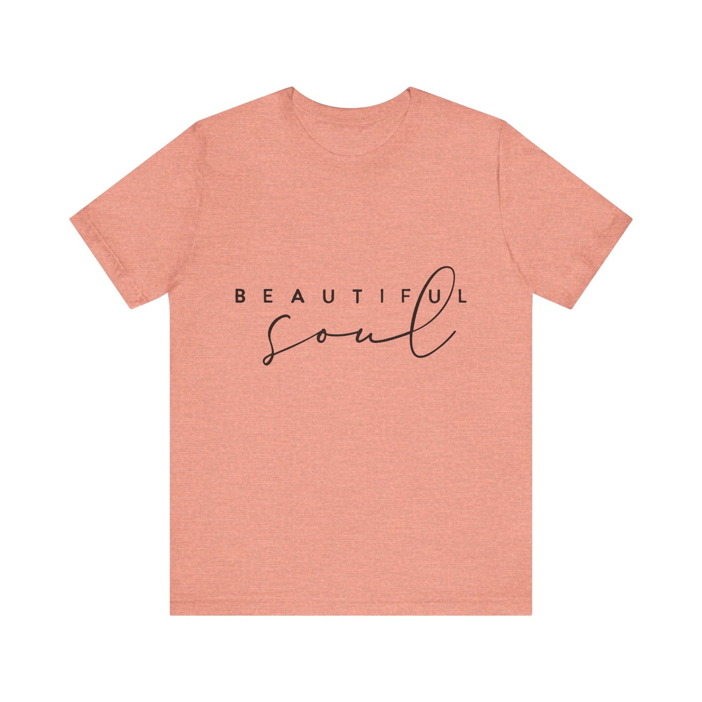 Beautiful Soul Inspirational Unisex Tee, Motivational T-Shirt, Casual Wear, Gift for Her, Everyday Comfort Shirt