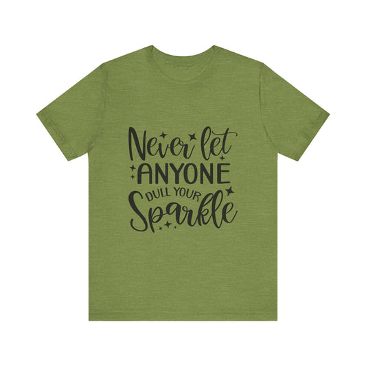 Sparkle Reminder Unisex Tee, Inspirational Gift, Positive Vibes T-Shirt, Motivational Shirt, Galentine's Day Gift