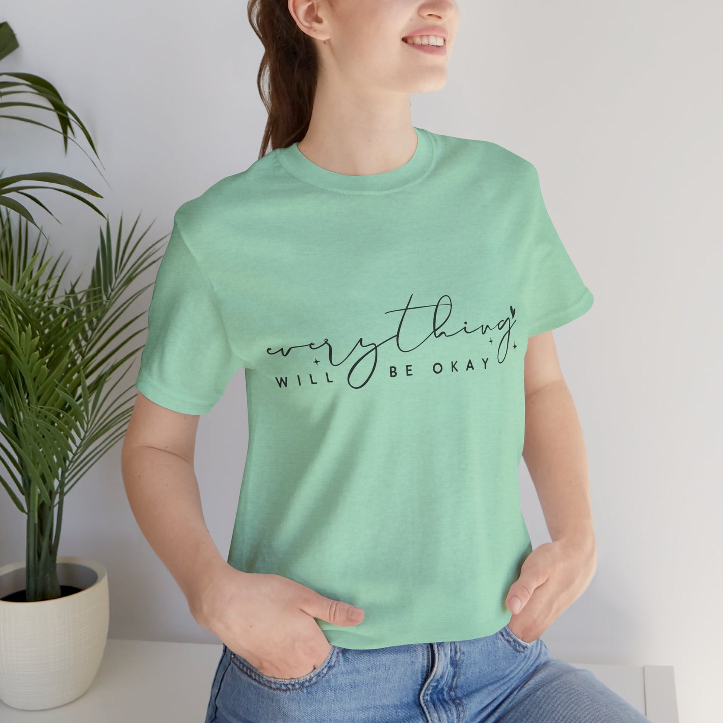 Everything Will Be Okay Tee, Inspirational Tee, Positive Message T-Shirt, Gift for Friends, Self-Care Shirt, Motivational Clothing