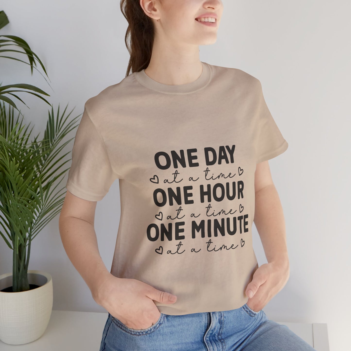 Inspirational Quote Tee - One Day at a Time Tee for Mindfulness, Self-Care, Motivational Gift, Unisex T-Shirt, Relaxed Fit