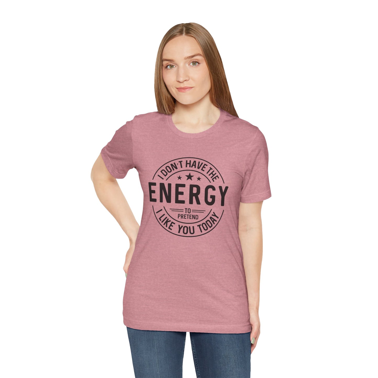Unisex Energy Tee, Funny Graphic T-Shirt, Casual Wear, Quirky Gift, Everyday Humor, Perfect for Friends