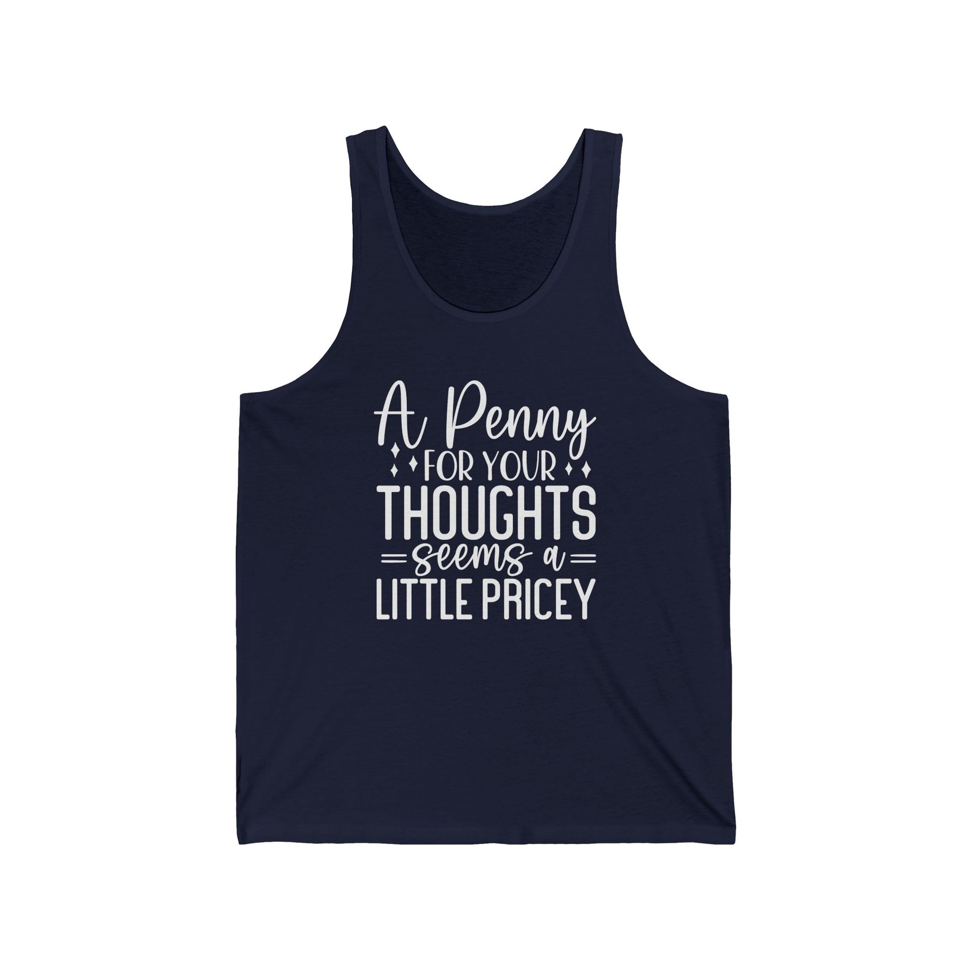 Humorous Tank Top, A Penny for Your Thoughts, Funny Shirt, Unisex Jersey Tank, Gift for Friends, Casual Wear, Summer Style - Harmonyandsage