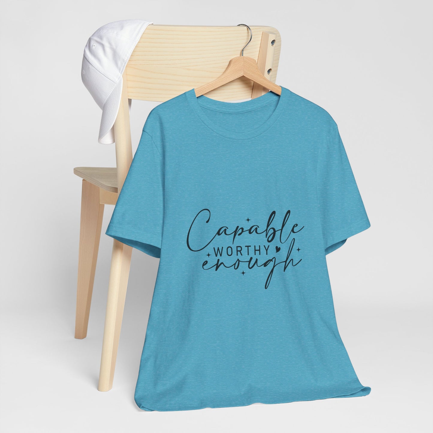 Empowerment T-Shirt - "Capable, Worthy, Enough" - Unisex Tee for Self-Love, Confidence, Gifts, Motivational Wear, Positive Affirmation