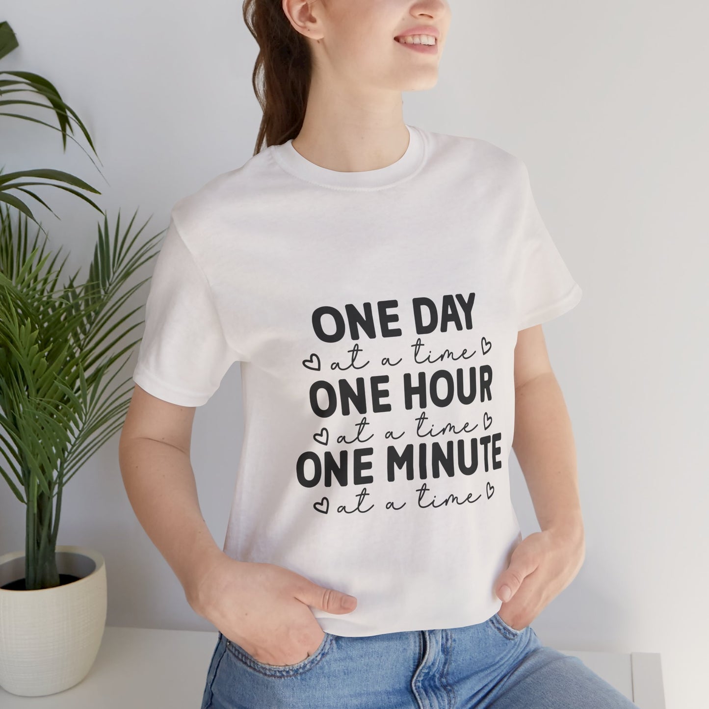 Inspirational Quote Tee - One Day at a Time Tee for Mindfulness, Self-Care, Motivational Gift, Unisex T-Shirt, Relaxed Fit