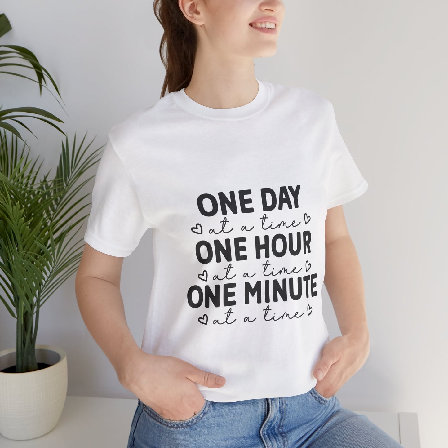 Inspirational Quote Tee - One Day at a Time Tee for Mindfulness, Self-Care, Motivational Gift, Unisex T-Shirt, Relaxed Fit