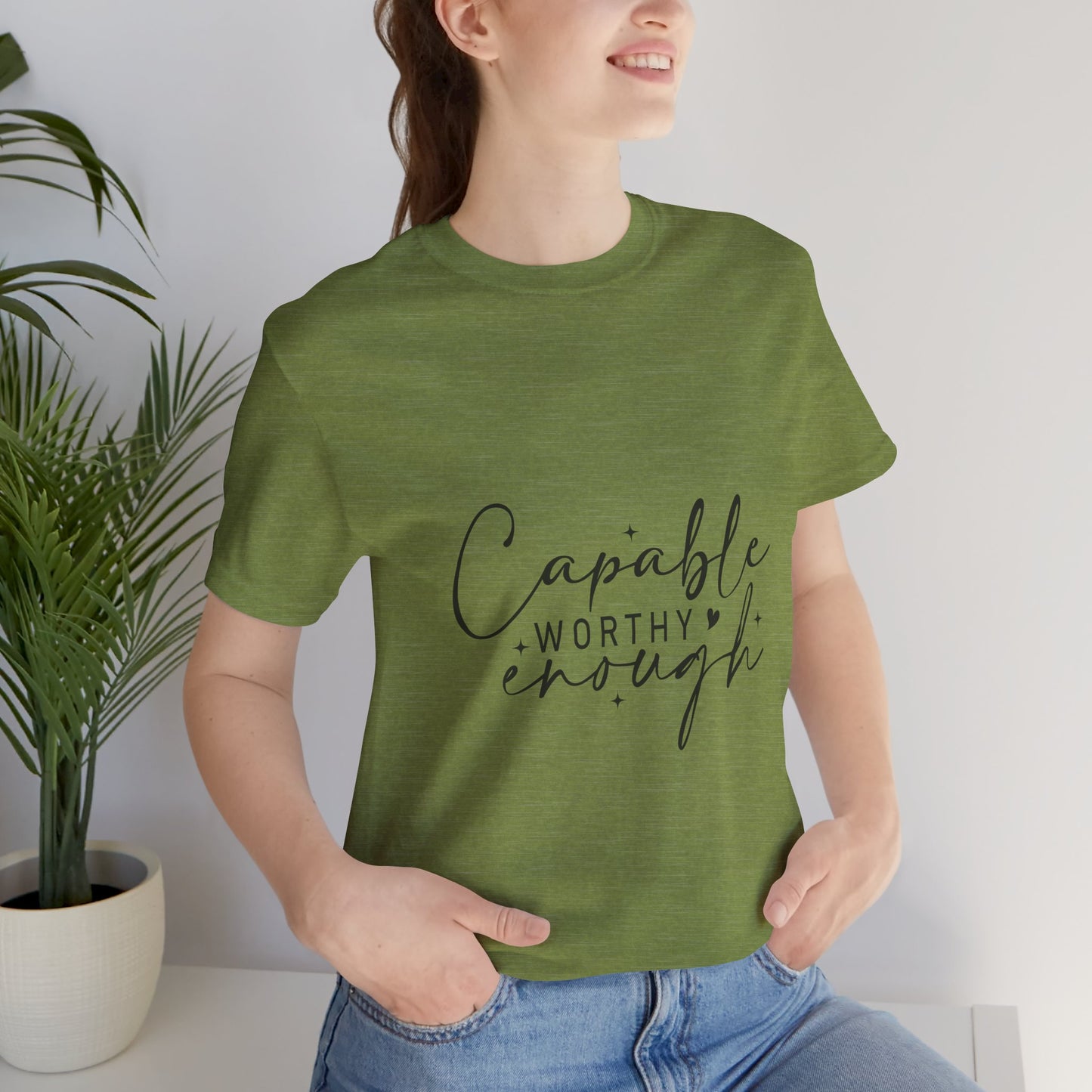 Empowerment T-Shirt - "Capable, Worthy, Enough" - Unisex Tee for Self-Love, Confidence, Gifts, Motivational Wear, Positive Affirmation