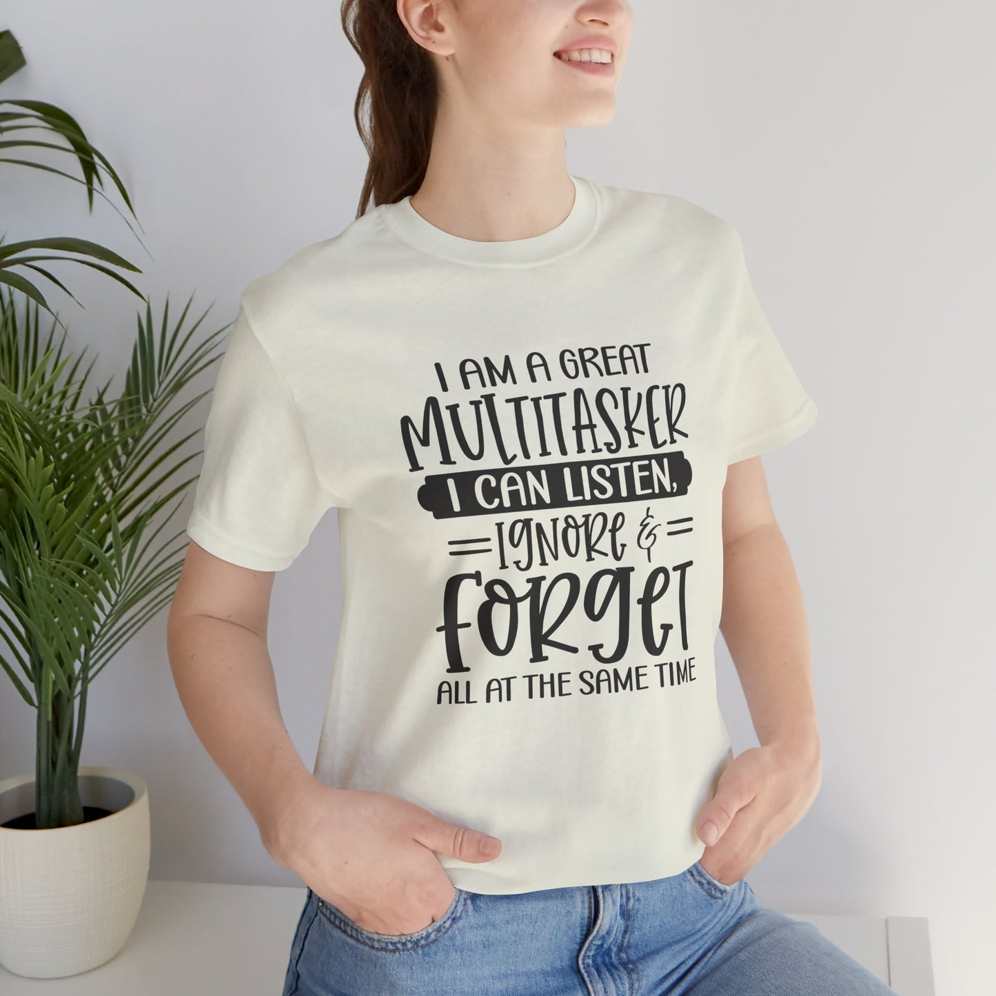 Funny Multitasker Unisex Tee, Great Gift for Moms, Teachers, Friends, Casual Wear, Humor Shirt