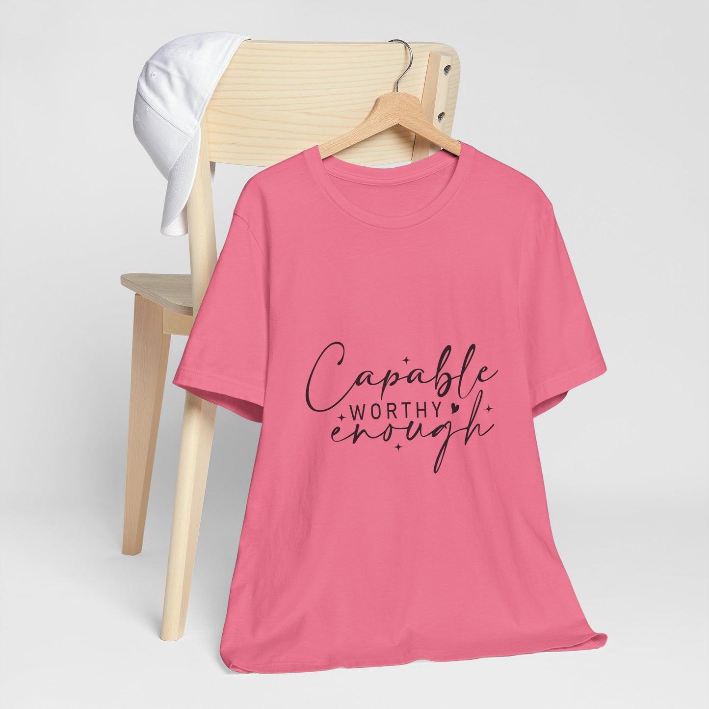 Empowerment T-Shirt - "Capable, Worthy, Enough" - Unisex Tee for Self-Love, Confidence, Gifts, Motivational Wear, Positive Affirmation