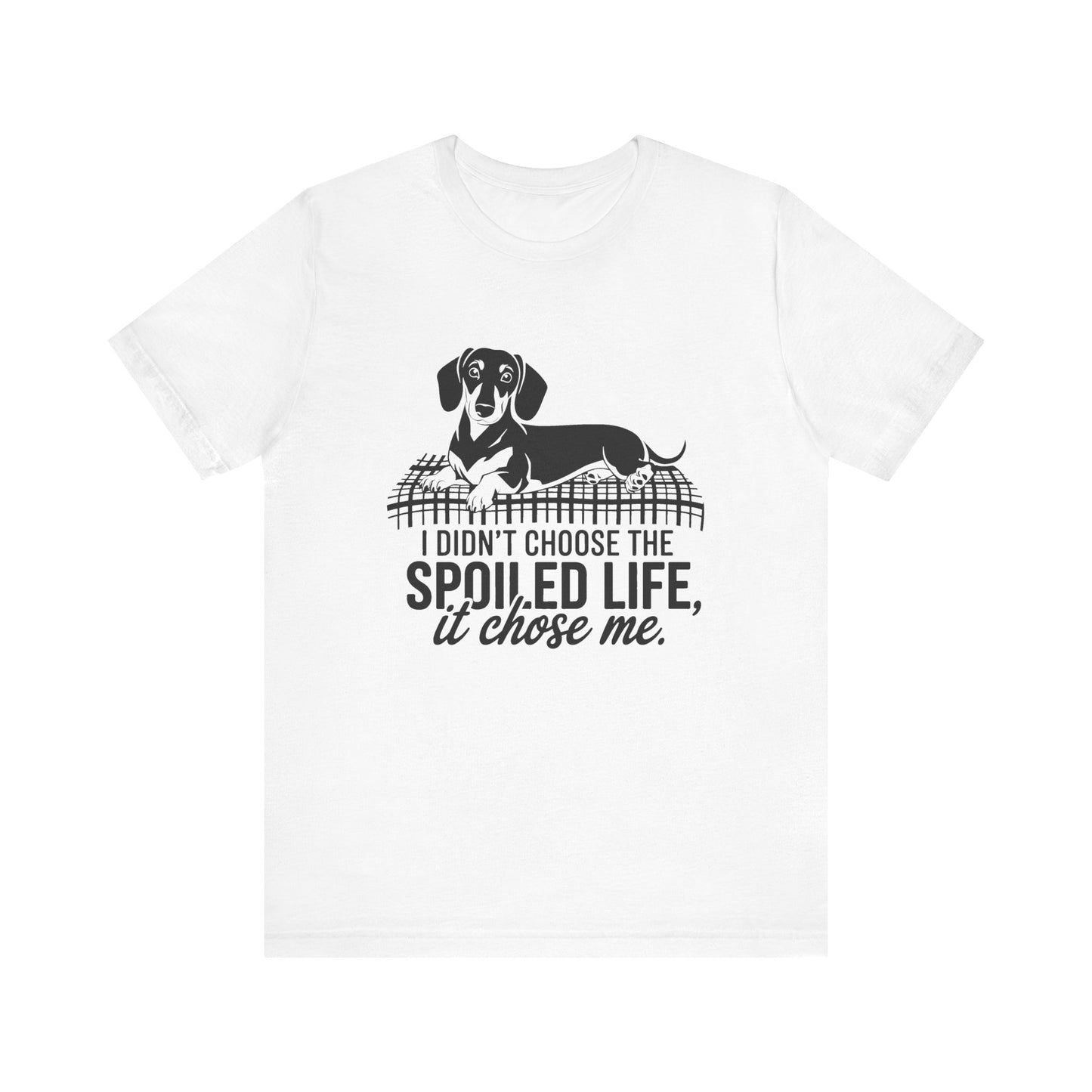 Spoiled Life Dog Lover Tee, Unisex Jersey T-Shirt for Pet Owners, Funny Dog Shirt, Gift for Dog Lovers, Casual Animal Apparel