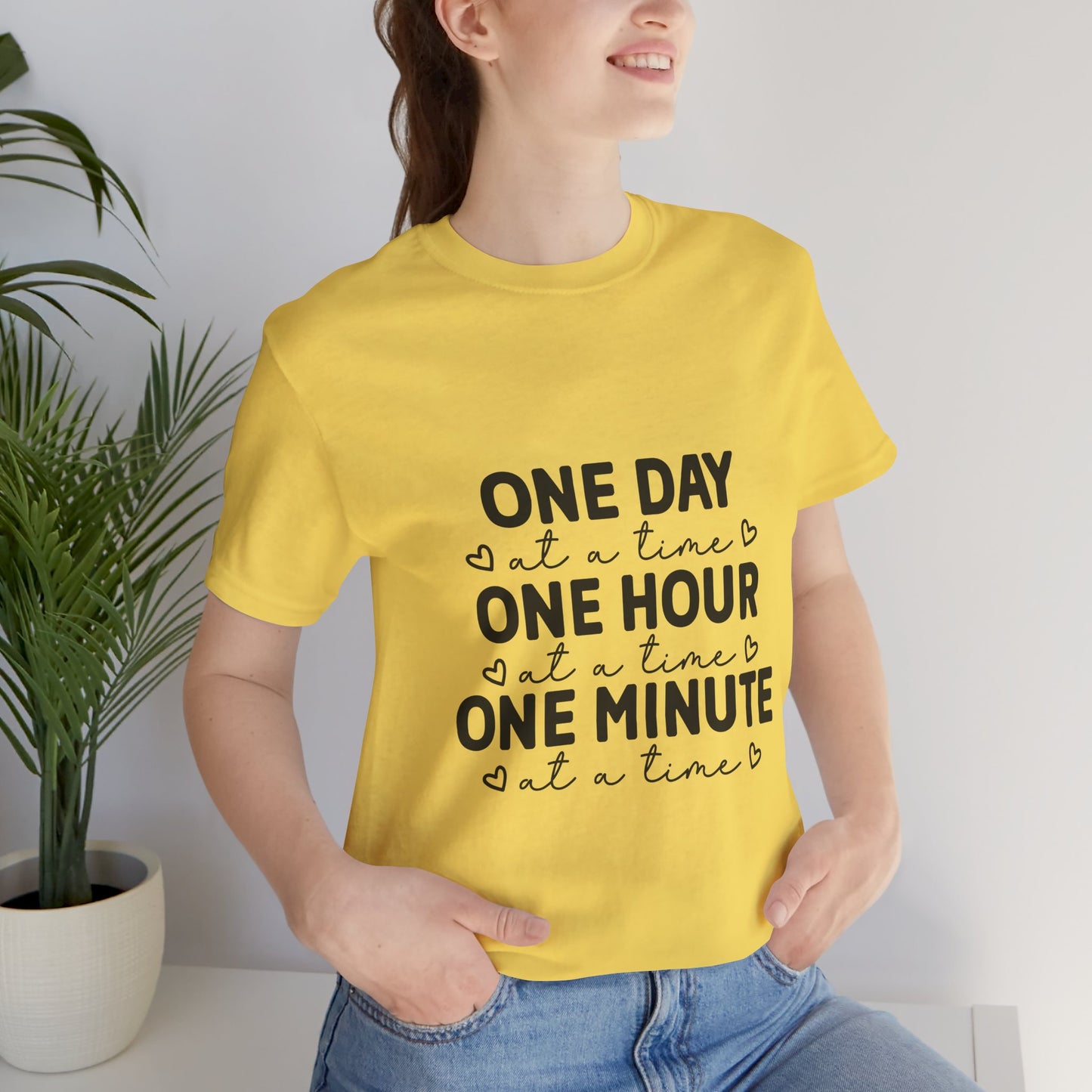 Inspirational Quote Tee - One Day at a Time Tee for Mindfulness, Self-Care, Motivational Gift, Unisex T-Shirt, Relaxed Fit